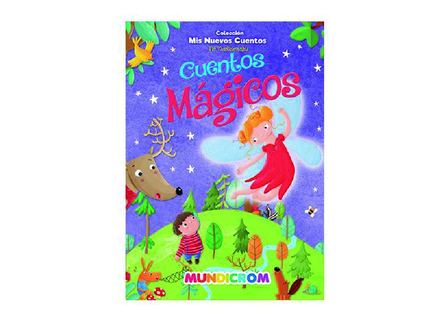  CUENTO NO TRADICIONAL MAGICOS T/DURA MUNDICROM 